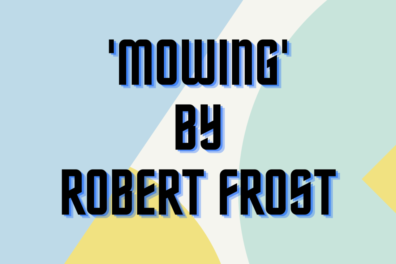 Mowing by robert frost analysis