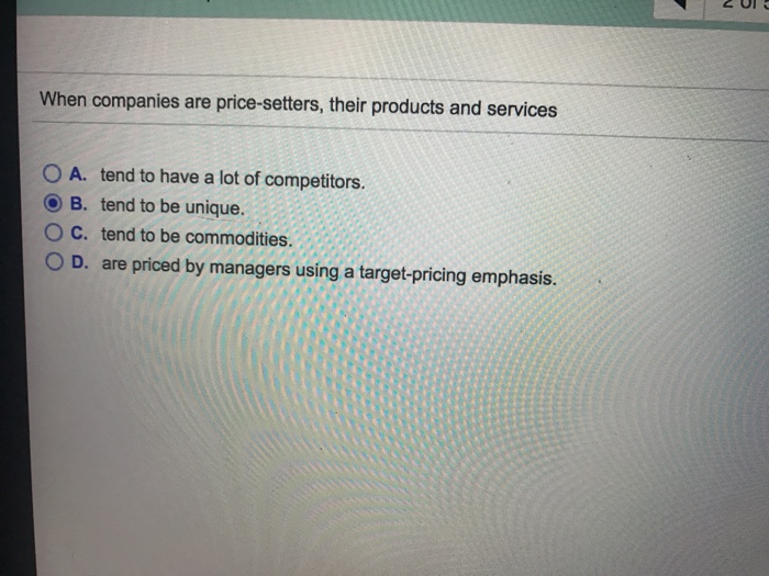 When companies are price setters their products and services